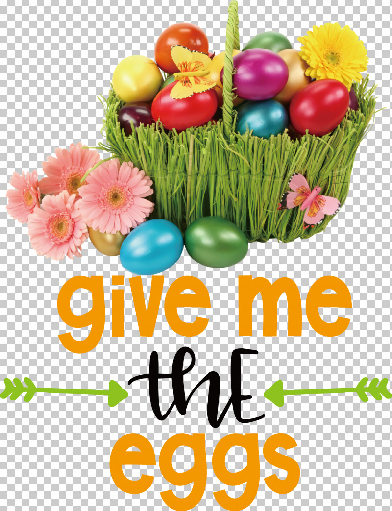 Give Me The Eggs Easter Day Happy Easter PNG, Clipart, Basket, Christmas Day, Easter Basket, Easter Bunny, Easter Day Free PNG Download