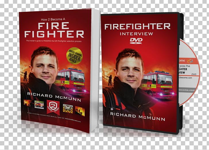 How To Become A Firefighter: The Ultimate Insider's Guide Firefighter Interview Questions And Answers Fire Safety Officer PNG, Clipart, Application For Employment, Display Advertising, Firefighter, How2become Ltd, Interview Free PNG Download