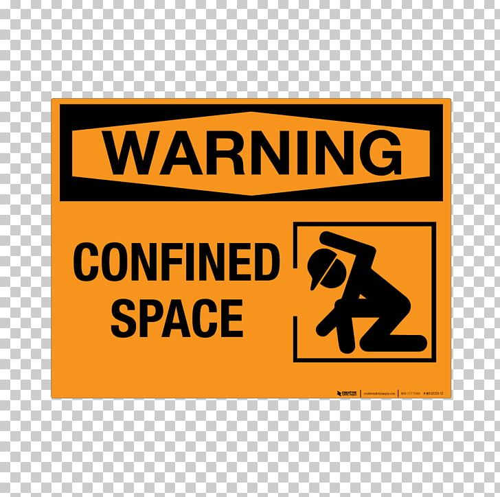 Occupational Safety And Health Administration Warning Sign Hazard Warning Label PNG, Clipart, Area, Banner, Brady Corporation, Brand, Confine Free PNG Download