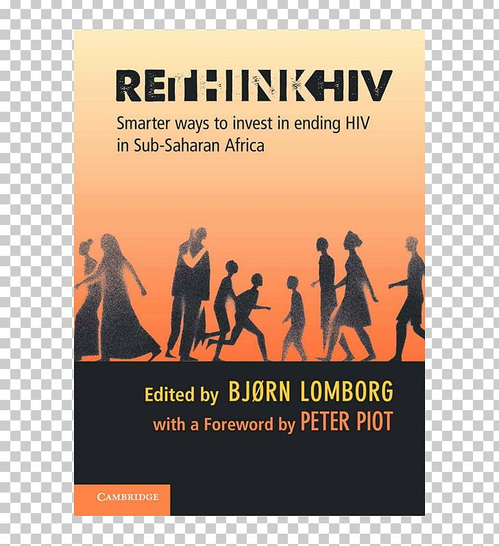RethinkHIV: Smarter Ways To Invest In Ending HIV In Sub-Saharan Africa Book Poster PNG, Clipart, Advertising, Africa, Book, Consensus, Investment Free PNG Download