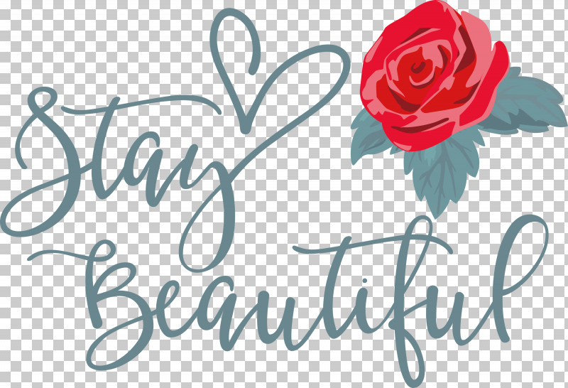 Stay Beautiful Fashion PNG, Clipart, Cricut, Fashion, Silhouette, Stay Beautiful Free PNG Download