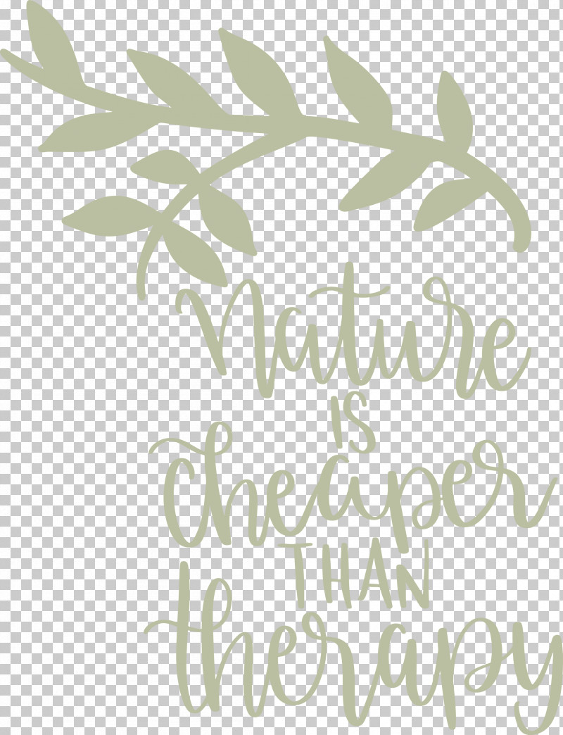 Nature Is Cheaper Than Therapy Nature PNG, Clipart, Biology, Branching, Floral Design, Flower, Leaf Free PNG Download