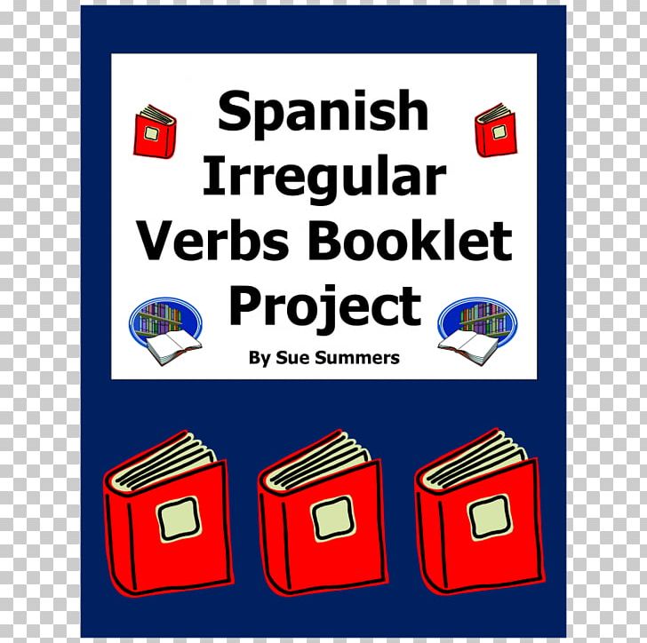 Regular And Irregular Verbs Spanish Irregular Verbs Preterite Present Tense PNG, Clipart, Area, Booklet, Brand, Communication, English Free PNG Download
