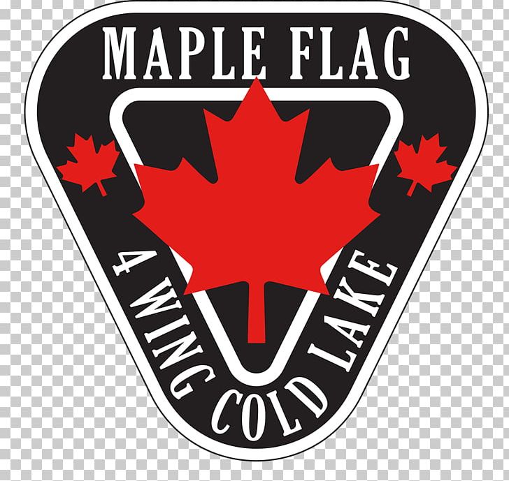 Maple Flag Maple Leaf Royal Canadian Air Force Cold Lake Air Show Flag Of Canada PNG, Clipart, Aerial Warfare, Air Force, Brand, Canada, Canadian Armed Forces Free PNG Download