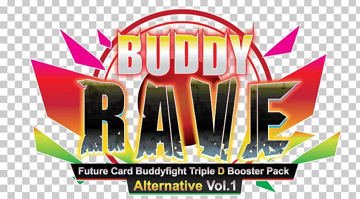 Future Card BuddyFight Buddy Rave Booster Box BFE-D-BT01A Logo Brand Font PNG, Clipart, Advertising, Brand, Bushiroad, Future Card Buddyfight, Graphic Design Free PNG Download
