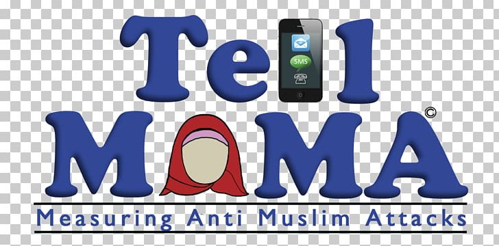 Tell MAMA Islamophobia Hate Crime Hatred PNG, Clipart, Brand, Communication, Crime, Father, Hate Crime Free PNG Download