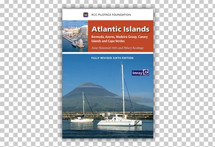Atlantic Islands Cruising Guide To The Canary Islands Leeward Islands PNG, Clipart, Atlantic Canary, Atlantic Islands, Boat, Brochure, Calm Free PNG Download