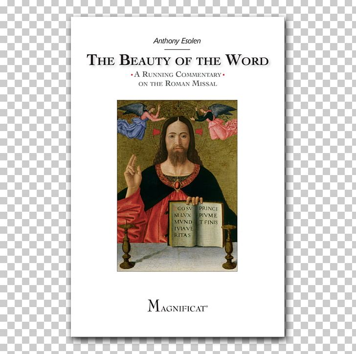 The Beauty Of The Word: A Running Commentary On The Roman Missal Roman Rite Magnificat Catholic Church PNG, Clipart, Advent, Author, Catholic Church, Ewtn, Magnificat Free PNG Download