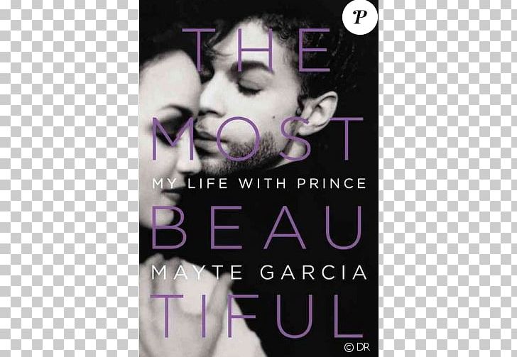 The Most Beautiful: My Life With Prince The Fractal Prince Book Writer Musician PNG, Clipart, Advertising, Barnes Noble, Biography, Book, Book Review Free PNG Download