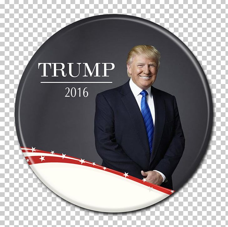 Protests Against Donald Trump Presidency Of Donald Trump United States US Presidential Election 2016 Donald Trump Presidential Campaign PNG, Clipart, Brand, Campaign Button, Celebrities, Donald Trump, Election Free PNG Download