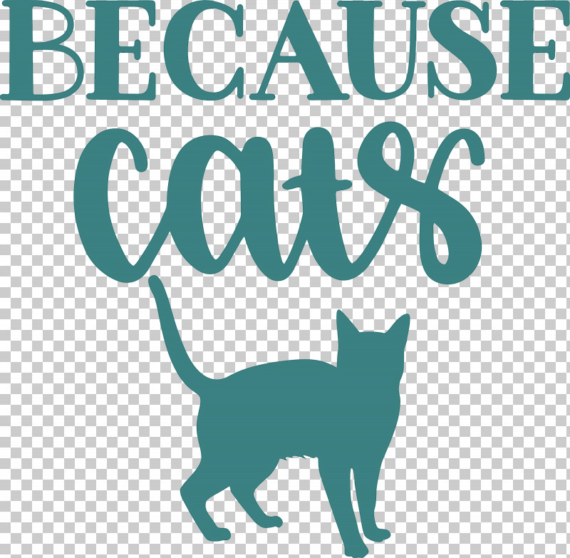 Because Cats PNG, Clipart, Cat, Dog, Green, Logo, Meter Free PNG Download