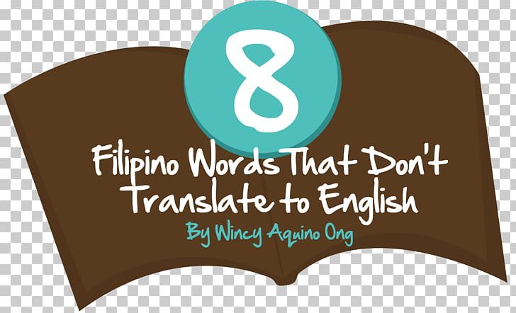 Tagalog Language Philippines Filipino Language Visayans PNG, Clipart, Blakdyak, Brand, Definition, English Language, Filipino Free PNG Download