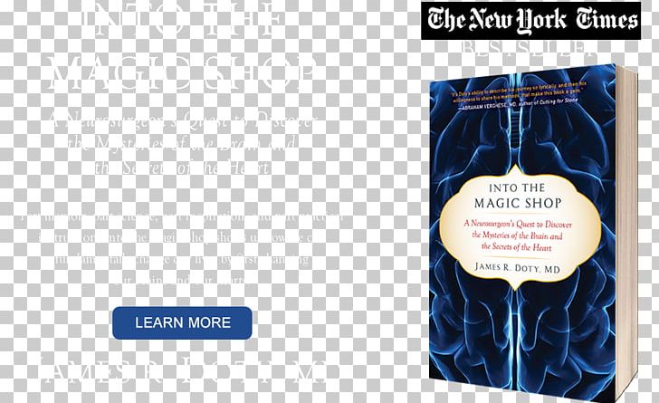 Into The Magic Shop: A Neurosurgeon's Quest To Discover The Mysteries Of The Brain And The Secrets Of The Heart Book Memoir PNG, Clipart,  Free PNG Download