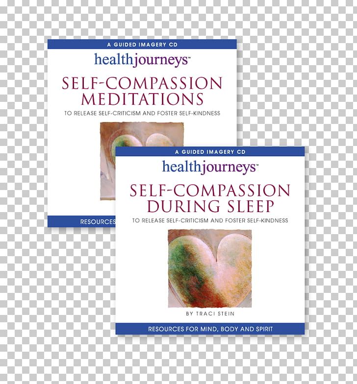 Self-compassion Self-criticism Meditation Mindfulness In The Workplaces PNG, Clipart, Book, Compassion, Criticism, Meditation, Organism Free PNG Download