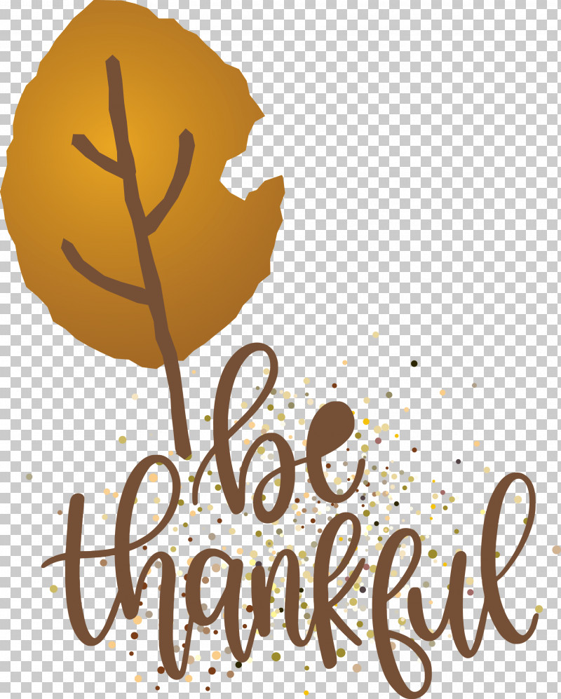 Thanksgiving Be Thankful Give Thanks PNG, Clipart, Be Thankful, Calligraphy, Flower, Give Thanks, Logo Free PNG Download