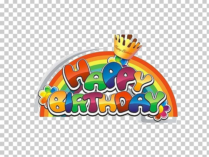 Happy Birthday To You Greeting Card Happiness PNG, Clipart, Art, Birthday, Birthday Crown, Color, Colorful Background Free PNG Download