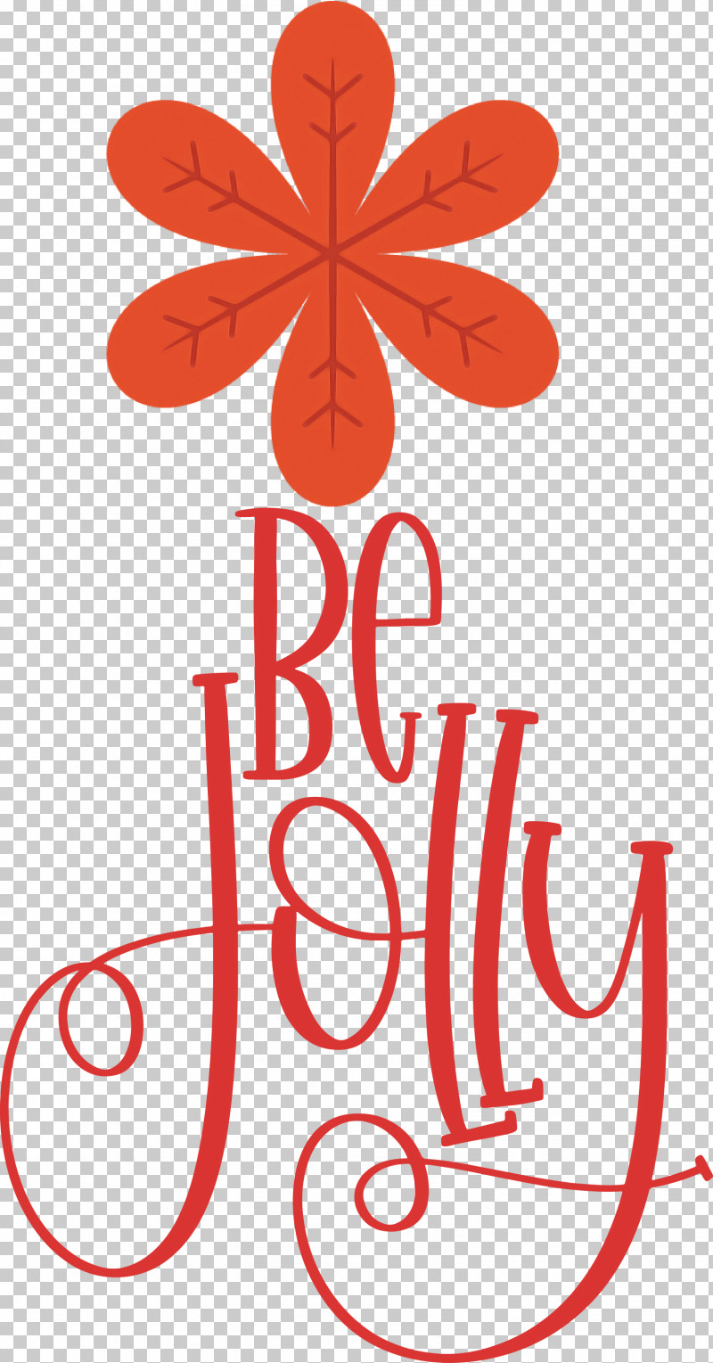 Be Jolly Christmas New Year PNG, Clipart, Be Jolly, Christmas, Drawing, Floral Design, Flower Free PNG Download