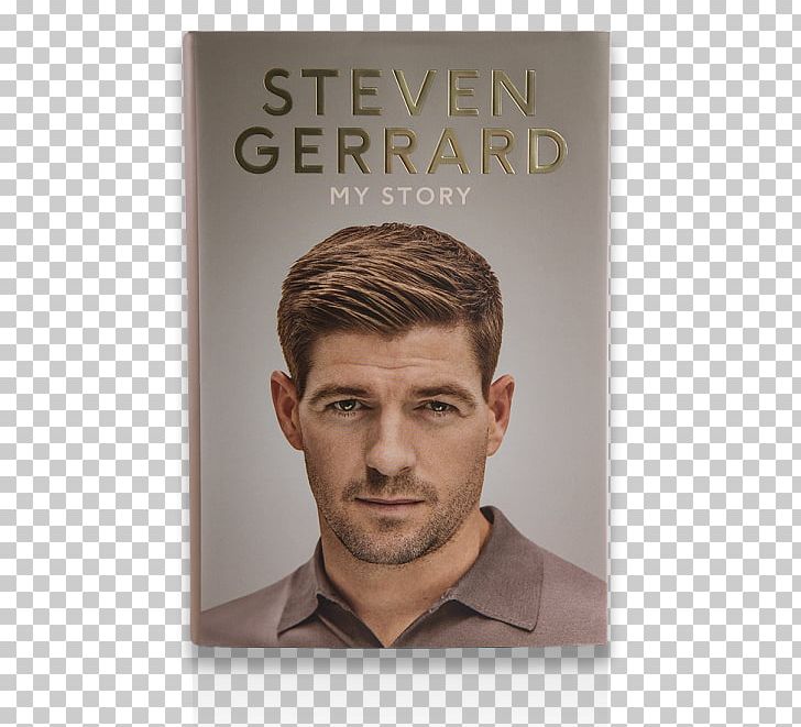 Steven Gerrard My Story Gerrard: My Autobiography Liverpool F.C. England National Football Team PNG, Clipart, Autobiography, Barnes Noble, Book, Captain, Chin Free PNG Download