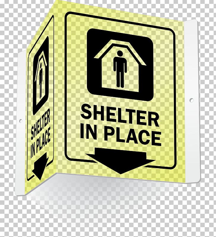 Shelter In Place Emergency Management Earthquake Sign PNG, Clipart, Area, Brand, Building, Decontamination, Disaster Free PNG Download
