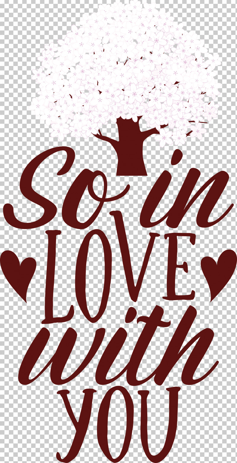 So In Love With You Valentines Day Valentine PNG, Clipart, Calligraphy, Logo, M, Meter, Quote Free PNG Download
