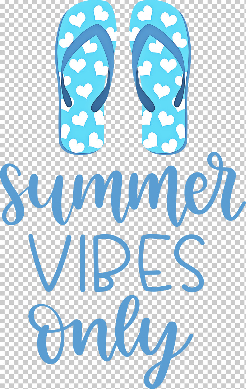 Summer Vibes Only Summer PNG, Clipart, Behavior, Flipflops, Geometry, Human, Line Free PNG Download