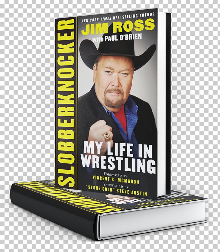 Jim Ross Slobberknocker: My Life In Wrestling Blood Red Turns Dollar Green: A Novel This Book Has Balls: Sports Rants From The MVP Of Talking Trash PNG, Clipart,  Free PNG Download