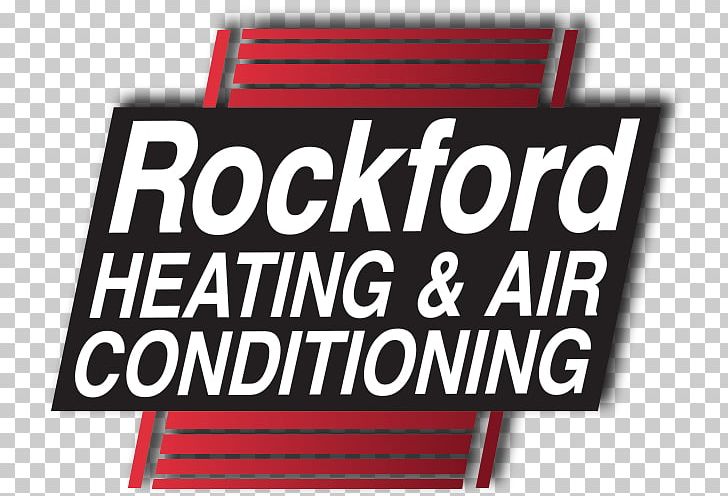 Rockford Heating & Air Conditioning HVAC South Beloit Heating System PNG, Clipart, Air Conditioning, Area, Brand, Central Heating, Contractor Free PNG Download