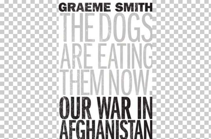 The Dogs Are Eating Them Now: Our War In Afghanistan Logo PNG, Clipart, Afghanistan, Area, Black, Black And White, Black M Free PNG Download