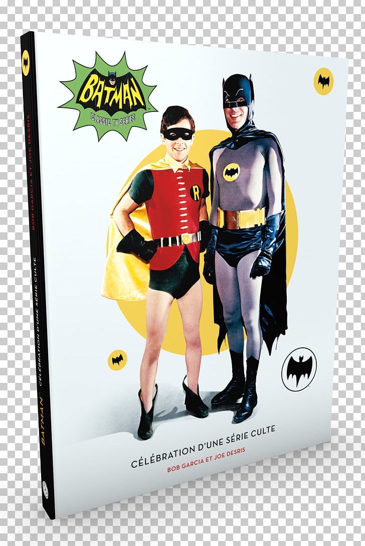 Batman: A Celebration Of The Classic TV Series Batman: Facts And Stats From The Classic TV Show Stealing The Show: How Women Are Revolutionizing Television Batman: The TV Stories PNG, Clipart, Action Figure, Batman, Batman The Animated Series, Comic Book, Comics Free PNG Download