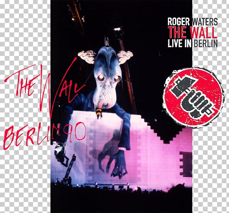 The Wall Tour The Wall Live Live 8 The Wall – Live In Berlin PNG, Clipart, Actuacions De Pink Floyd, Advertising, Album Cover, Another Brick In The Wall, Brand Free PNG Download