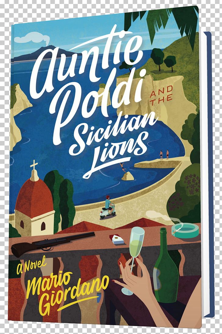Auntie Poldi And The Sicilian Lions Book Women In Sunlight Sicily The Fortune Teller PNG, Clipart, Advertising, Amazoncom, Auntie, Author, Banner Free PNG Download