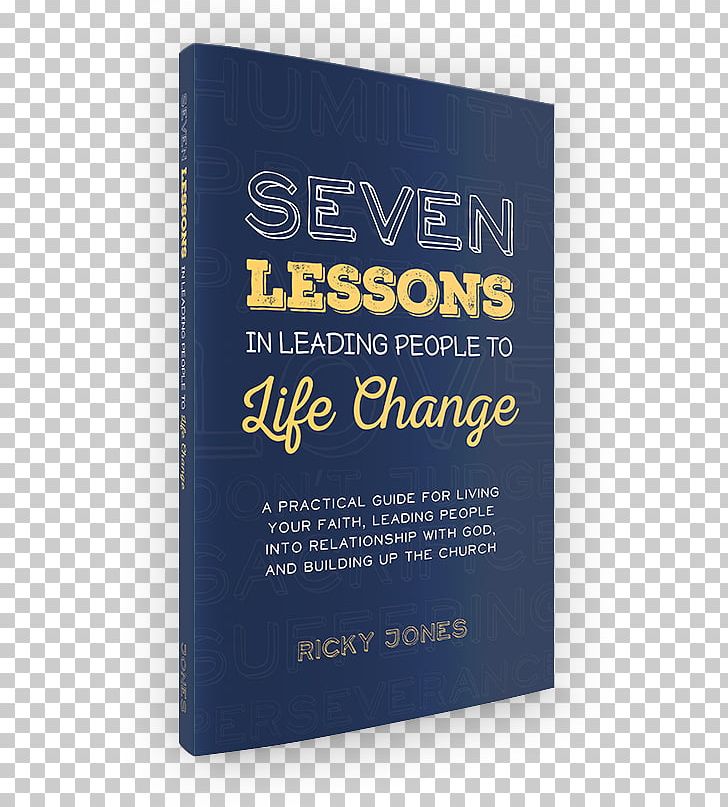 Home Forever II Rolled Canvas Art Seven Lessons In Leading People To Life Change Font Brand Product PNG, Clipart, Art, Book, Brand, Canvas, Studio Free PNG Download