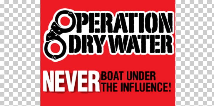 Operation Dry Water Boating Yakima PNG, Clipart, Advertising, Area, Banner, Boating, Body Of Water Free PNG Download