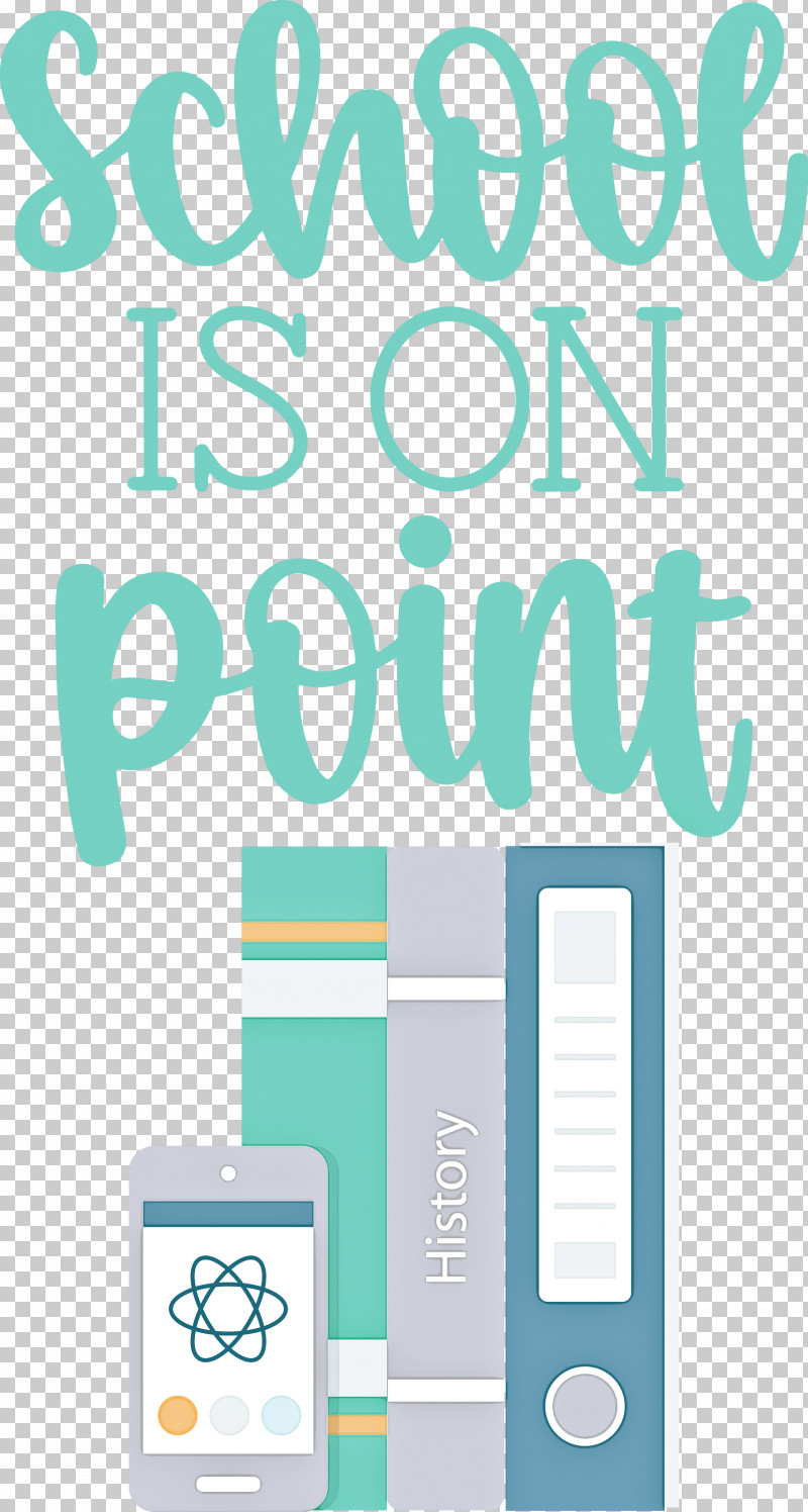 School Is On Point School Education PNG, Clipart, Education, Logo, Plain Text, Quote, School Free PNG Download
