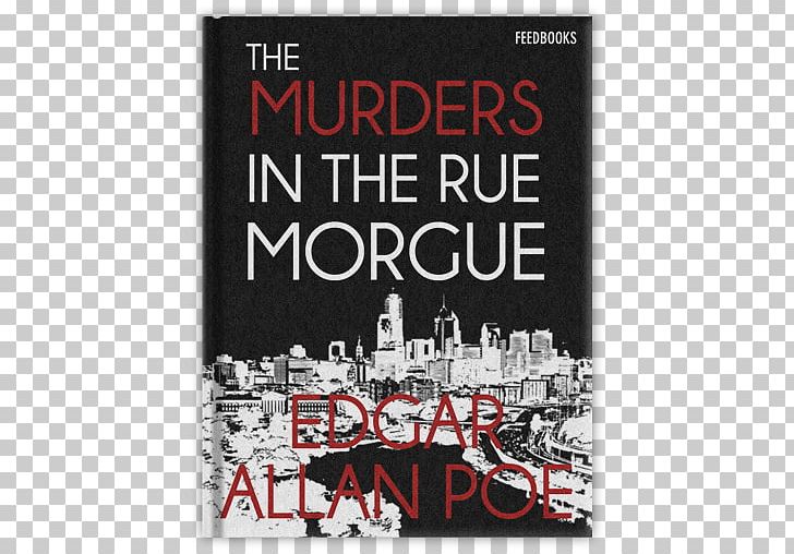 The Murders In The Rue Morgue The Black Cat The Tell-Tale Heart The Pit And The Pendulum Book PNG, Clipart, Advertising, Author, Black Cat, Book, Brand Free PNG Download
