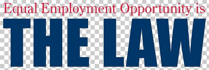 Equal Employment Opportunity Commission Equal Opportunity Career PNG, Clipart, Angle, Area, Banner, Blue, Brand Free PNG Download