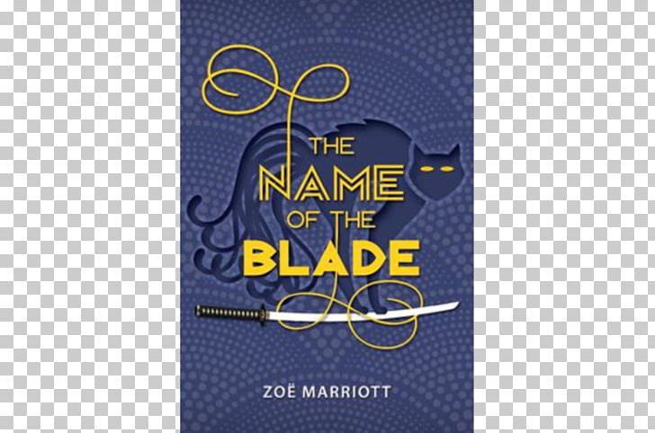 The Name Of The Blade The Night Itself My Name Is Not Friday Publishing Book PNG, Clipart, Asian Teen, Book, Book Cover, Brand, Candlewick Press Free PNG Download