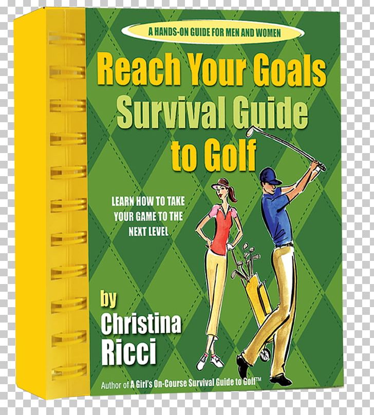 Reach Your Goals Survival Guide To Golf: Learn How To Take Your Game To The Next Level A Girl's On-Course Survival Guide To Golf: Solid Golf Fundamentals From...From Tee To Green And In-Between PGA TOUR Par PNG, Clipart,  Free PNG Download