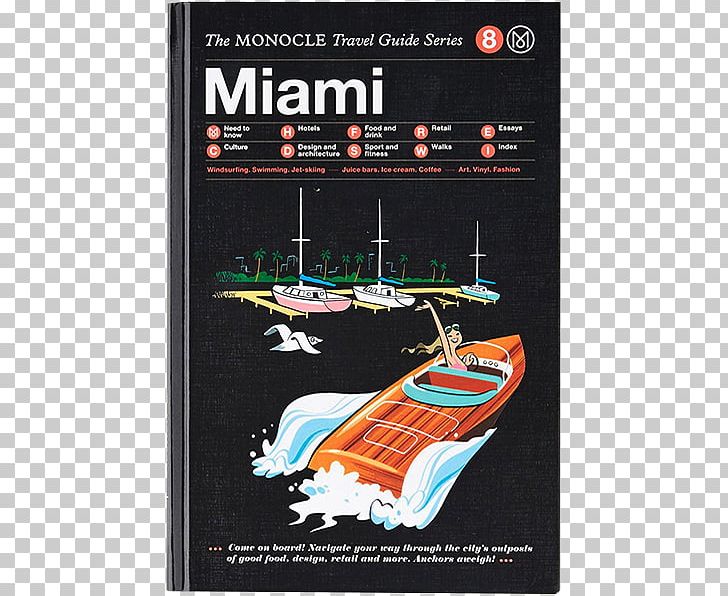 Tokyo: Monocle Travel Guides Berlin: The Monocle Travel Guide Series Miami: The Monocle Travel Guide Series Amsterdam: Monocle Travel Guide The Monocle Guide To Better Living PNG, Clipart, Advertising, Book, Guidebook, Monocle, Objects Free PNG Download