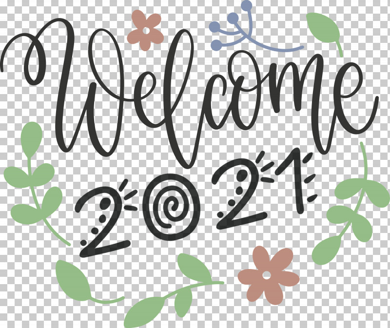 Welcome 2021 Year 2021 Year 2021 New Year PNG, Clipart, 2021 New Year, 2021 Year, Silhouette, Spring, Stencil Free PNG Download