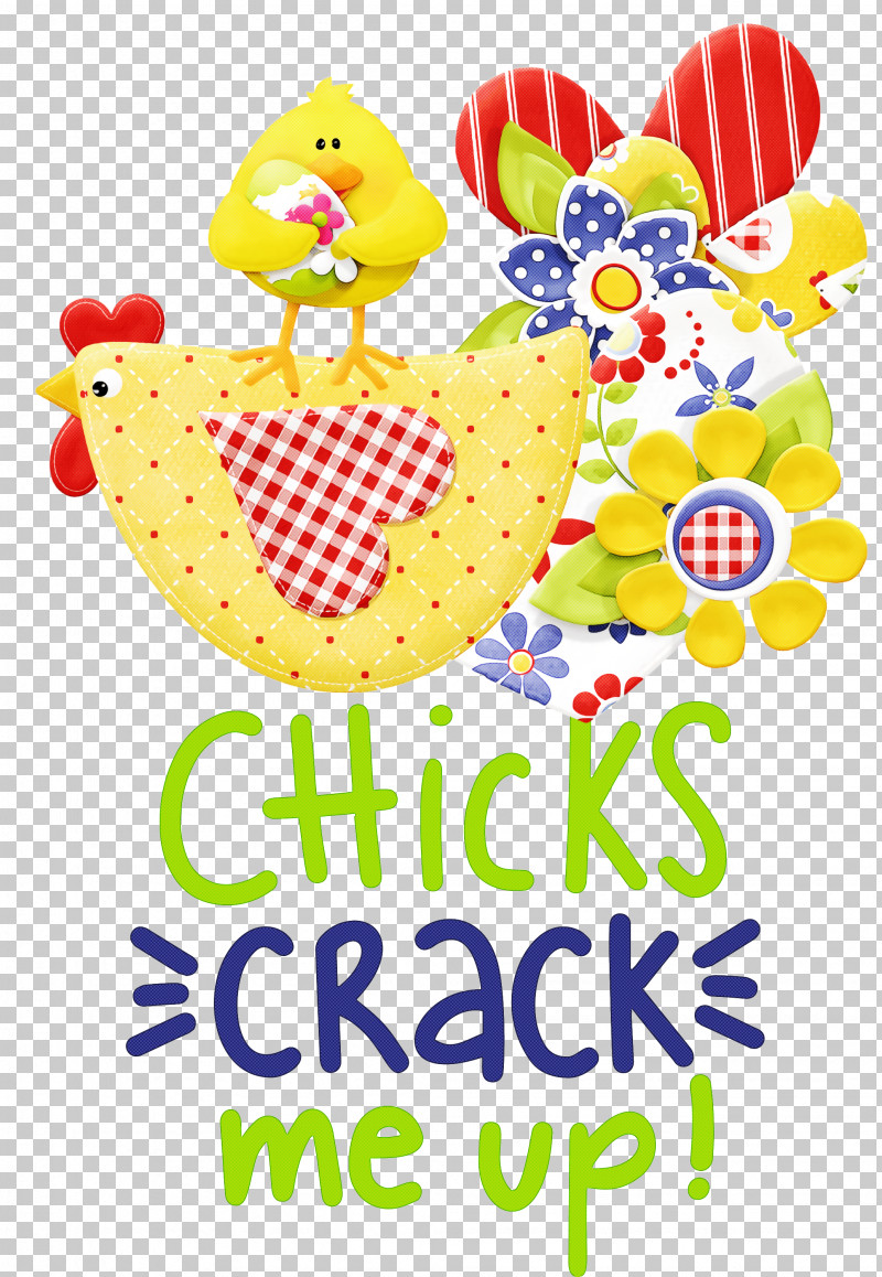 Chicks Crack Me Up Easter Day Happy Easter PNG, Clipart, Balloon, Easter Day, Flower, Geometry, Happiness Free PNG Download