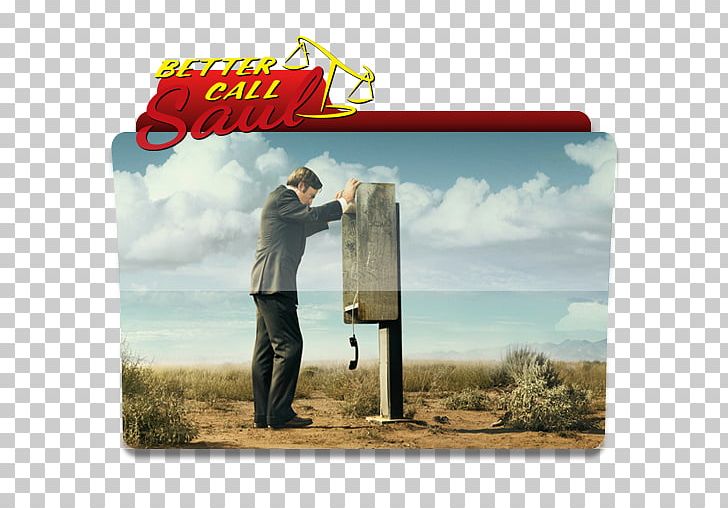 Saul Goodman Walter White Mike Ehrmantraut Better Call Saul Television PNG, Clipart, Advertising, Amc, Better Call Saul, Better Call Saul Season 2, Bob Odenkirk Free PNG Download