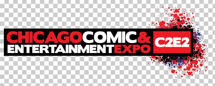 Chicago Comic & Entertainment Expo McCormick Place New York Comic Con San Diego Comic-Con Comics PNG, Clipart, 2 E, 2 Logo, Advertising, Banner, Brand Free PNG Download