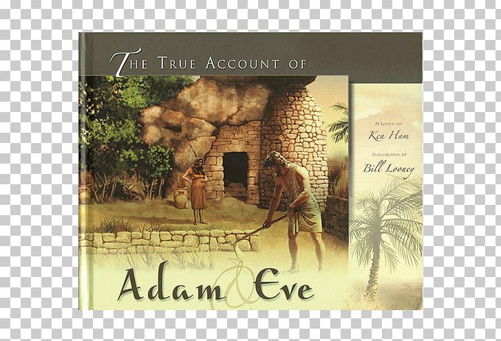 The True Account Of Adam And Eve Adam And Eve: Baby's First Bible Genesis The True Story Of Noah's Ark PNG, Clipart,  Free PNG Download