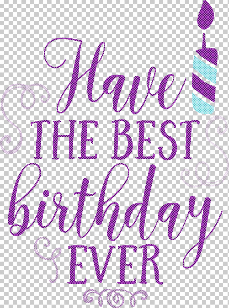Birthday Best Birthday PNG, Clipart, Birthday, Calligraphy, Geometry, Lavender, Lilac M Free PNG Download