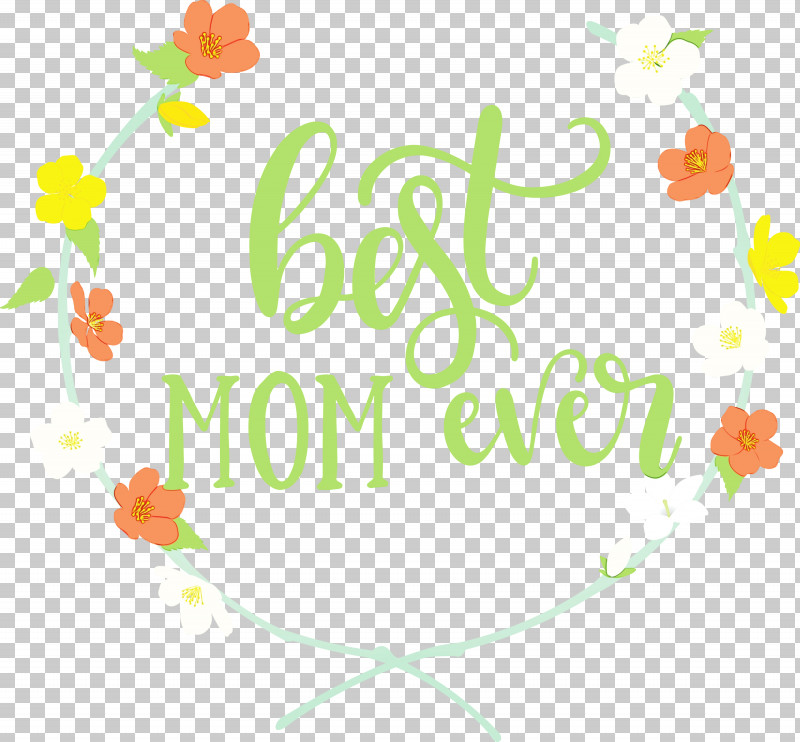 Floral Design PNG, Clipart, Best Mom Ever, Floral Design, Greeting, Greeting Card, Happiness Free PNG Download