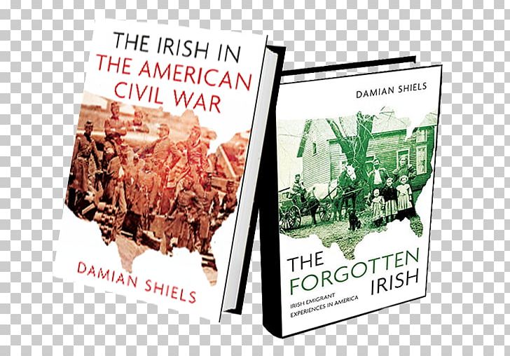 Irish Americans In The American Civil War Book Brand PNG, Clipart, Advertising, American Civil War, Book, Brand, Objects Free PNG Download