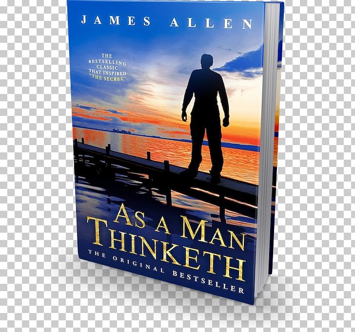 As A Man Thinketh The Power Of Positive Thinking Self-help Book As You Think PNG, Clipart,  Free PNG Download