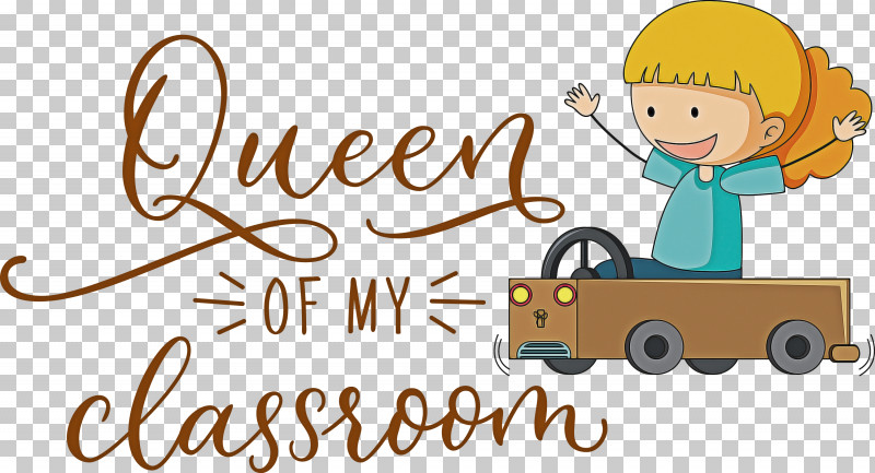 QUEEN OF MY CLASSROOM Classroom School PNG, Clipart, Behavior, Cartoon, Classroom, Geometry, Happiness Free PNG Download