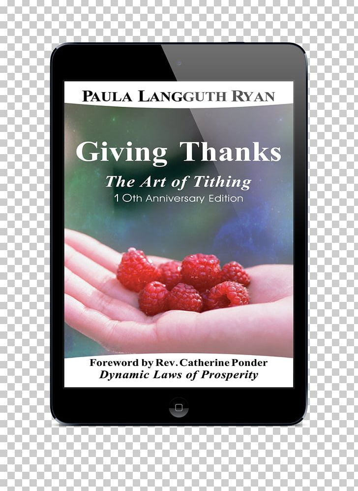 Giving Thanks: The Art Of Tithing Multimedia Tithe Product Book PNG, Clipart, Berry, Book, Multimedia, Thanks Giving, Tithe Free PNG Download